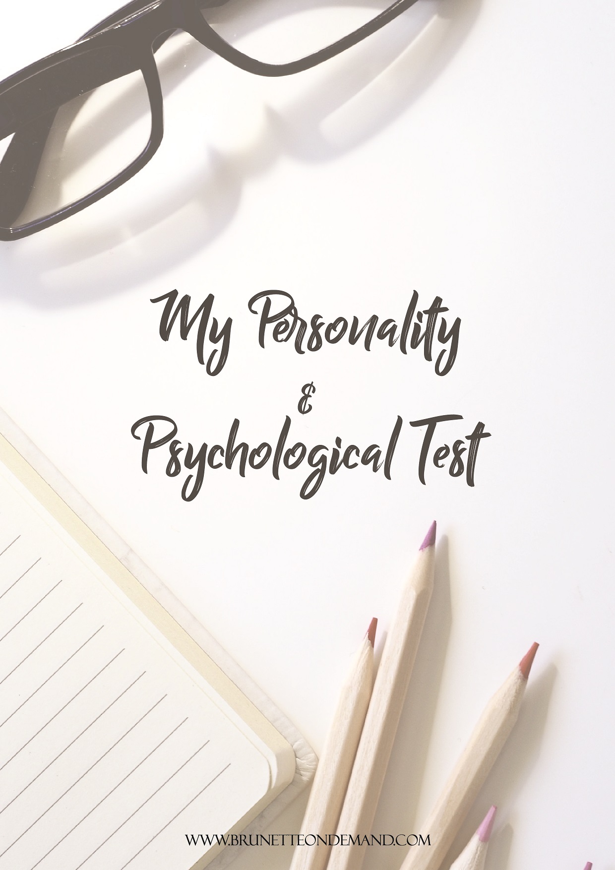 My Personality and Psychological Test