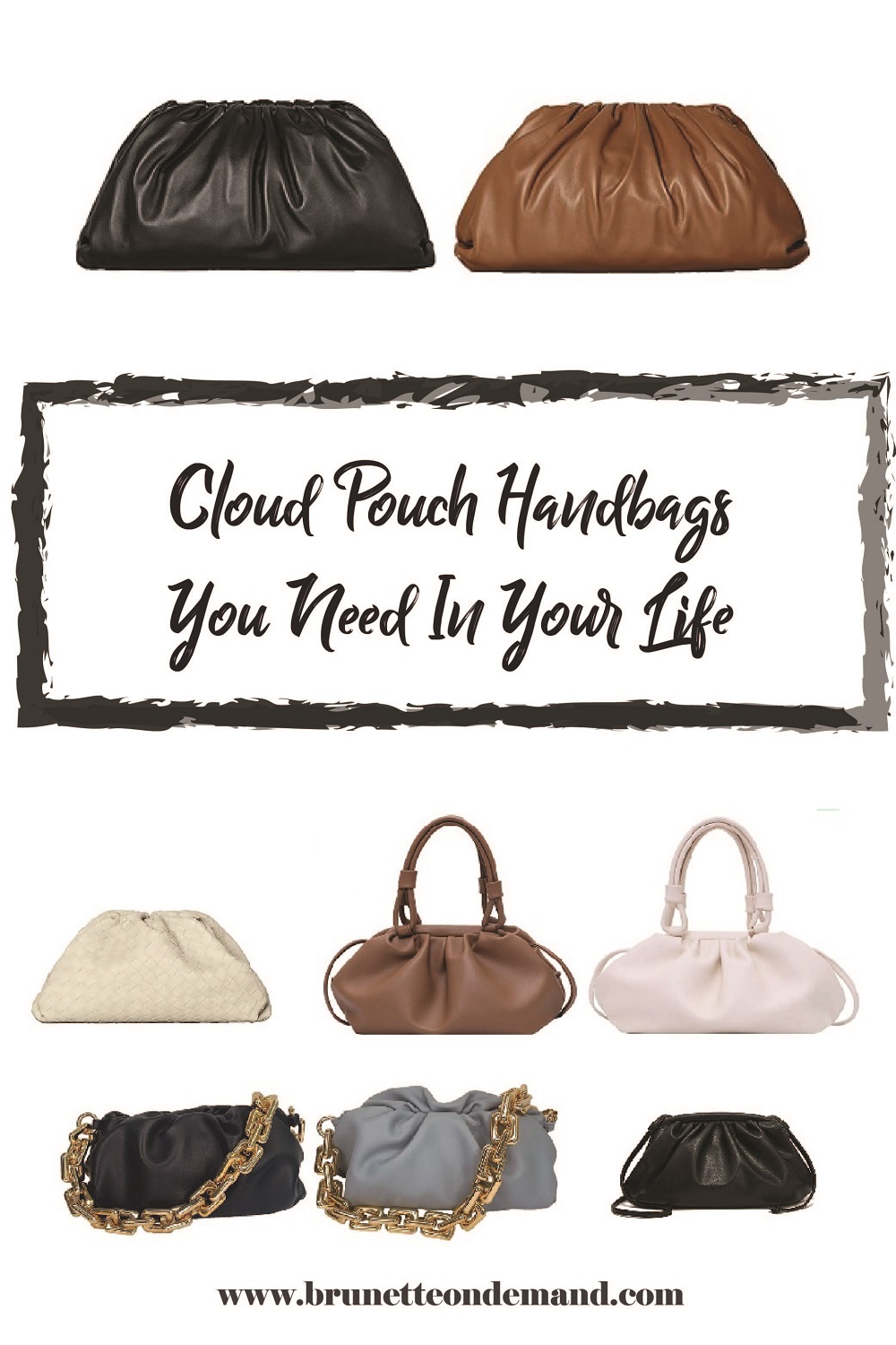 Affordable Cloud Pouch bags inspired by Bottega Veneta